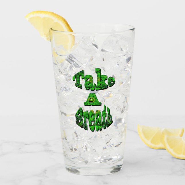 Take A Breath, Written In Green, Glas (Vorderseite Ice)
