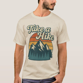 Take a Hike T-Shirt – Outdoors Hiking Tee
