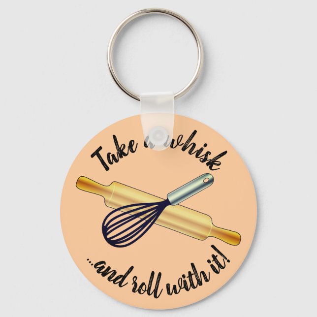"Take a whisk" Whisk und rollendes Button Bäcker's Schlüsselanhänger (Vorderseite)