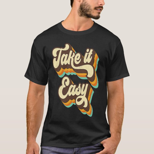 Take It Easy Retro 70s Disco Party Costume T-Shirt (Vorderseite)
