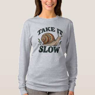 Take It Slow - Whimsical Woodland Schnecke T-Shirt