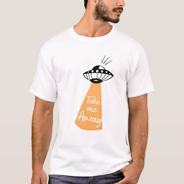 Take me Away T-Shirt (Vorderseite)