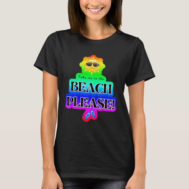 Take Me to the Beach Please Cruise Group T-Shirt (Vorderseite)
