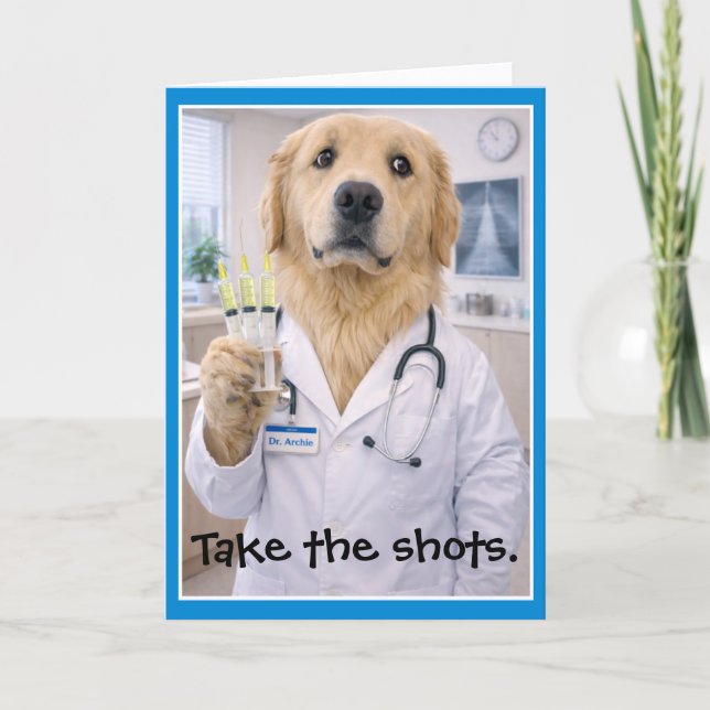 Take the Shots Get Well Card T-2 Karte (Vorderseite)