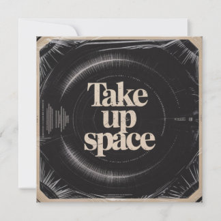 Take Up Space Feiertagskarte