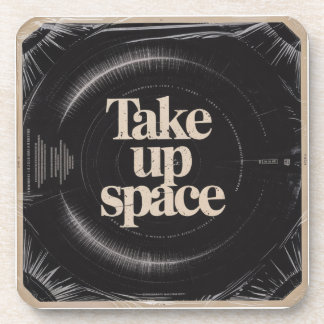 Take Up Space Getränkeuntersetzer