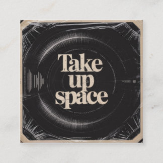 Take Up Space Quadratische Visitenkarte
