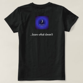 Take what serves you Inluna T-Shirt