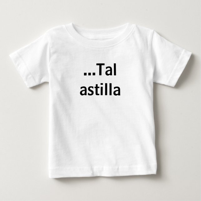 ...Tal astilla Baby T-shirt (Vorderseite)