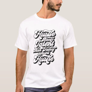 Talent besiegen, wenn Talent nicht lästert T-Shirt