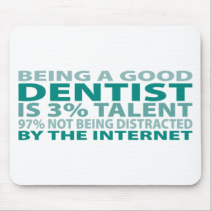 Talent des Zahnarzt-3% Mousepad