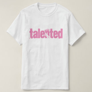 Talent T-Shirt
