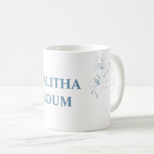Talitha Koum, Mark 5:41 Tasse