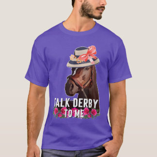 Talk Derby Horse Racing Day Familie T-Shirt