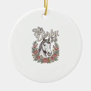 Talk Derby To Me Florales Pferd Vintage Shirt_1 Keramik Ornament