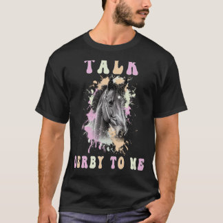 Talk Derby to Me Groovy Reitrian Derby Day Barre T-Shirt