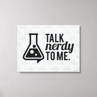 Talk Nerdy Leinwanddruck
