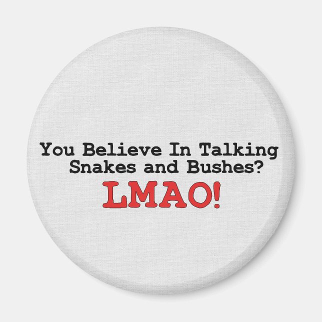 Talking Schlangen und Bushes Magnet (Vorne)