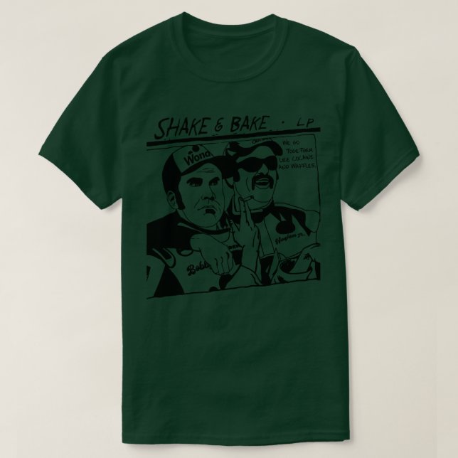 Talladega-Nächte Shake und Bake Goo Parody T-Shirt (Design vorne)