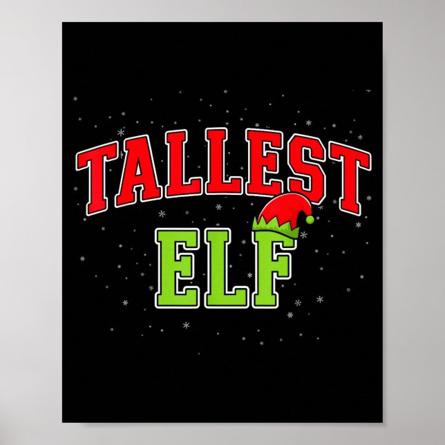Tallest Elf Christmas Family Matching Group Xmas  Poster (Vorne)