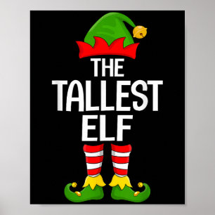 Tallest Elf Xmas Matching Family Elf Squad Christm Poster