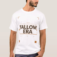 Tallow-Era-Shirt | Lustiges Koch-Trend-Geschenk