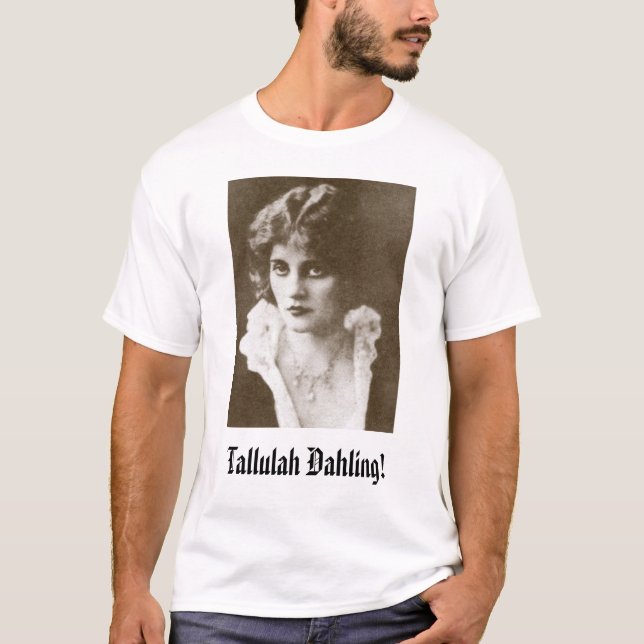 Tallulah Bankhead, Tallulah Dahling! T-Shirt (Vorderseite)