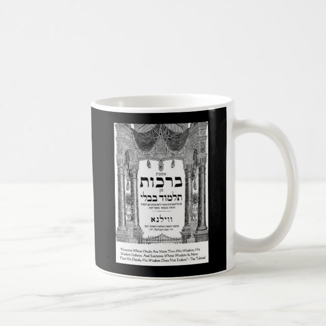 Talmud "Weisheit/Taten" Zitat gibt T-Shirts Karten Kaffeetasse (Rechts)