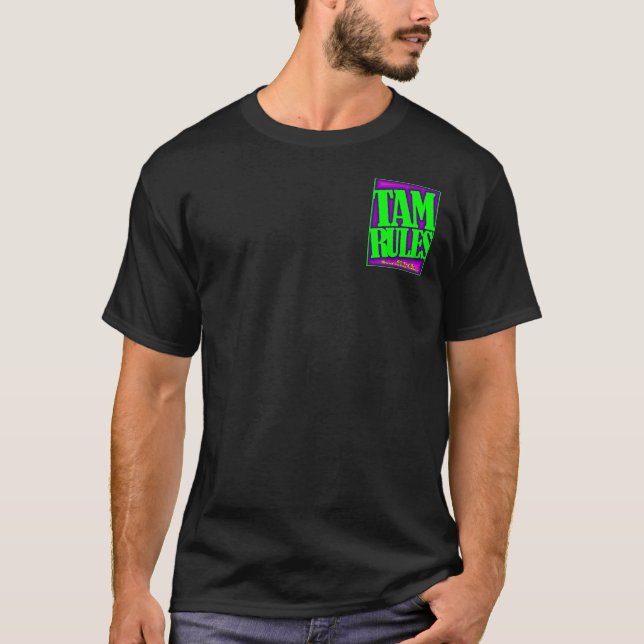 Tam Regeln T-Shirt (Vorderseite)