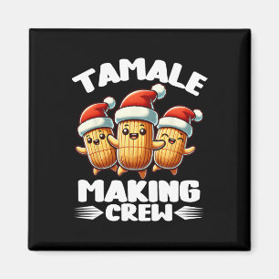 Tamale Crew Mexikanische Lebensmittelfamilie in Üb Magnet