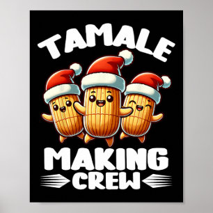 Tamale Crew Mexikanische Lebensmittelfamilie in Üb Poster