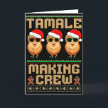 Tamale-Machende-Crew Tamale-Saison Lustiges mexika Karte<br><div class="desc">Tamale-Machende-Crew Tamale-Saison Lustiges mexikanisches Weihnachten</div>
