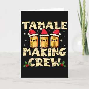 Tamale-Machende-Crew Tamale-Saison Spaß Mexikanisc Karte