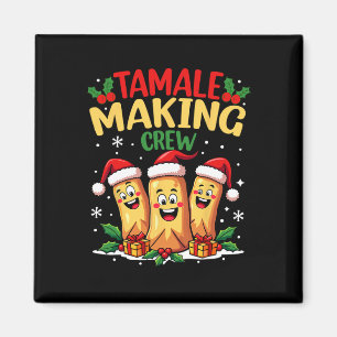 Tamale Making Crew Funny mexikanische Weihnachtsfe Magnet