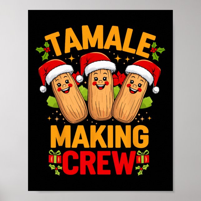 Tamale Making Crew Saison Funny mexikanische Weihn Poster (Vorne)