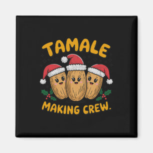 Tamale Making Crew Weihnachts Party Mexikanische F Magnet