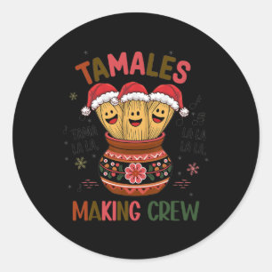 Tamales Making Crew Tamale Saison Funny mexikanisc Runder Aufkleber