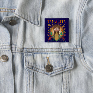 Tamalita Tamal Zia Blume Tamales Button