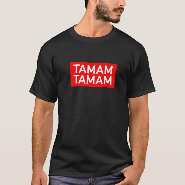Tamam Tamam Tmm Türkei Sucuk Mashallah Arabic Cüs T-Shirt (Vorderseite)