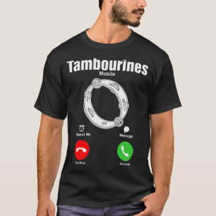 Tambourines-Mobile-T-Shirt T-Shirt