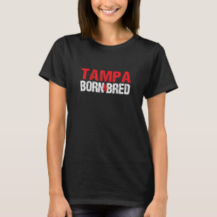 Tampa Geboren und gezüchtet Florida Heimat Fl Zuha T-Shirt