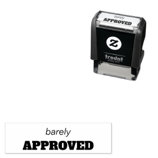 Tampon Auto-encreur Barely APPROVED funny