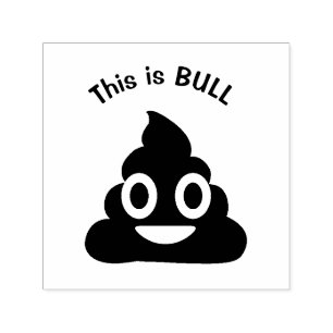 Tampon Auto-encreur C'est BULL Poop Emoji Funny
