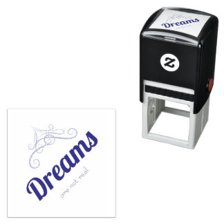 Tampon Auto-encreur Dreams are not real