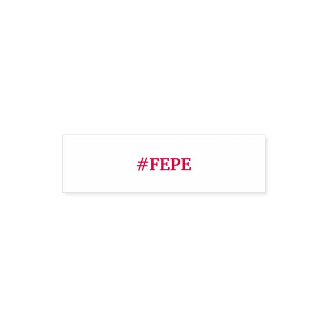 TAMPON AUTO-ENCREUR  #FEPE RED INK STAMPING (Design)