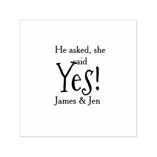 Tampon Auto-encreur He asked she said yes engagement party name simple