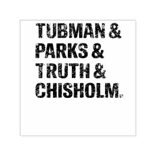 Tampon Auto-encreur Histoire noire : Tubman, Parcs, Vérité, Chisolm