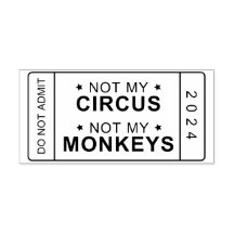 Pas Mon Cirque, Pas Mon Timbre De Singes
