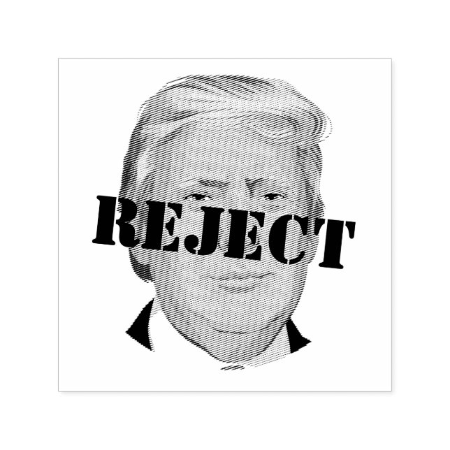 TAMPON AUTO-ENCREUR  REJETER TRUMP (Design)