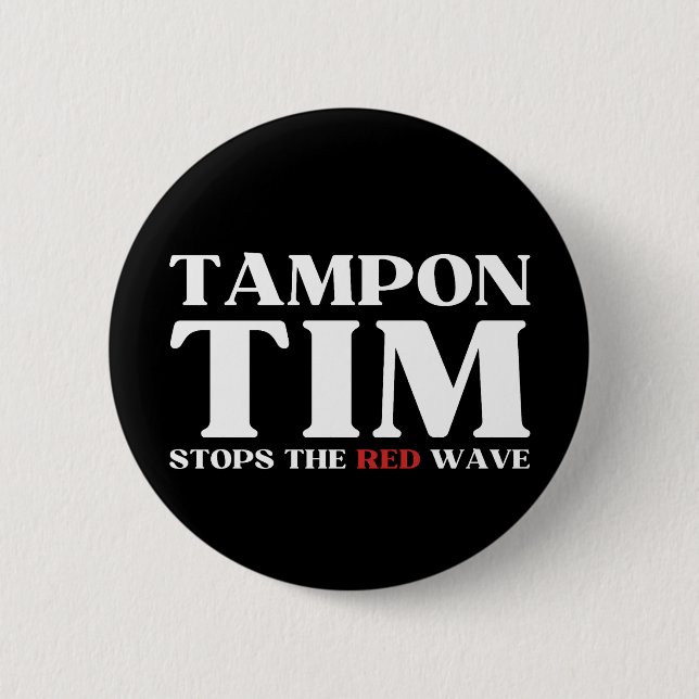 Tampon Tim wird die Red Wave-Tim Walz 2024 stoppen Button (Vorderseite)